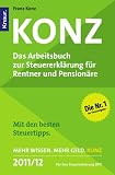 Produkt-Bild: Konz: Das Arbeitsbuch zur Steuererkl&auml;rung f&uuml;r Rentner und Pension&auml;re