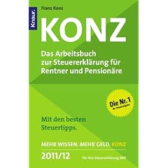 Konz: Das Arbeitsbuch zur Steuererkl�rung f�r Rentner und Pension�re
