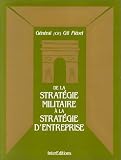 De la strat�gie militaire � la strat�gie d'entreprise