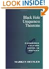 Black Hole Uniqueness Theorems (Cambridge Lecture Notes in Physics)