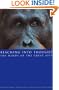 Reaching into Thought: The Minds of the Great Apes
