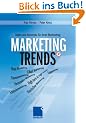 Marketing-Trends: Ideen und Konzepte f�r Ihren Markterfolg