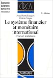Revue Nathan Université  / Le système financier et monétaire international, cinquième édition