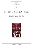 Revue Théâtrales  / Le Masque boiteux : Histoires de soldats