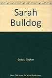Sarah Bulldog