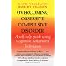 Overcoming Obsessive-Compulsive Disorder (Overcoming)