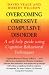 Overcoming Obsessive-Compulsive Disorder