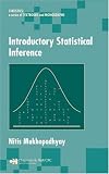Introductory Statistical Inference (Statistics: a Series of Textbooks and Monogrphs)