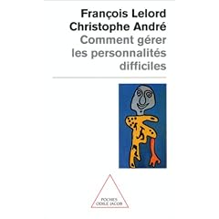 Comment g�rer les personnalit�s difficiles