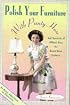 Polish Your Furniture with Panty Hose: And Hundreds of Offbeat Uses for Brand-Name Products