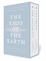 The Ends of the Earth: An Anthology of the Finest Writing on the Arctic and the Antarctic