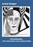 Bild zu: Trichotillomanie oder wenn Haare zum Zwang werden