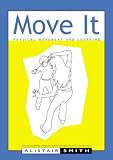 Move it: Physical Movement and Learning (Accelerated Learning)
