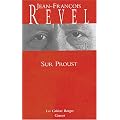 Sur Proust : Remarques sur A la recherche du temps perdu