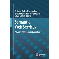 Semantic Web Services: Advancement through Evaluation