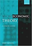 Microeconomic Theory: A Concise Course
