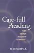 Care-Full Preaching: From Sermon to Caring Community