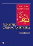 Pediatric Cardiac Anesthesia