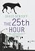 The 25th Hour (Hardcover)