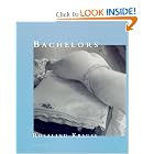 Bachelors (October Books) by Rosalind E. Krauss