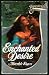 Books : Enchanted Desire (Tapestry Romance, No. 72)