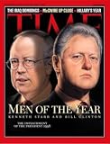Kenneth Starr and Bill Clinton, Men of the Year / TIME Cover: December 28, 1998, Art Poster by TIME Magazine