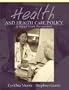 Health and Health Care Policy: A Social Work Perspective