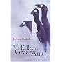 Who Killed the Great Auk?