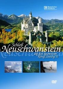 Neuschwanstein und die Bergwelt des Märchenkönigs