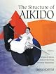 Structure of Aikido Kenjutsu & Taijutsu (Structure of Aikido, Vol 1)