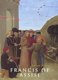 Francis of Assisi: A Revolutionary Life