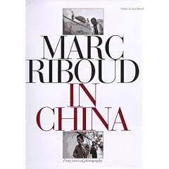 Marc Riboud in China: Forty Years of Photography