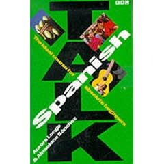 BBC Talk Spanish: Book and 2  Cassette Pack : Course for absolute beginners: Book and Cassette Pack