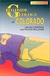 Roadside Geology of Colorado (Roadside Geology Series)
