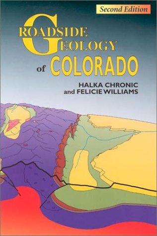 Roadside Geology of Colorado (Roadside Geology Series) under Specific Locations in The Books Store