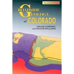 Roadside Geology of Colorado (Roadside Geology Series)