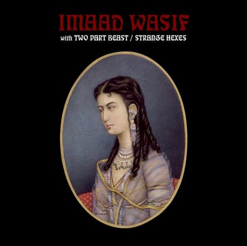 Imaad Wasif - Strange Hexes - Zortam Music