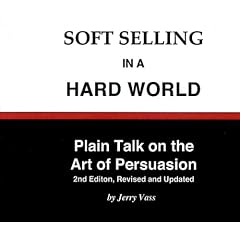 Soft Selling in a Hard World