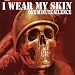 I Wear My Skin [CD 2]