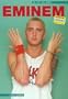 Eminem: In His Own Words (In Their Own Words)