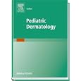 Pediatric Dermatology (Cohen, Pediatric Dermatology) by Bernard A. Cohen