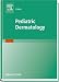 Book Pediatric Dermatology (Cohen, Pediatric Dermatology)