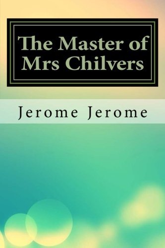 The Master of Mrs Chilvers