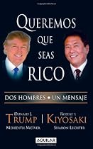 Queremos Que Seas Rico: Dos Hombres, un Mensaje