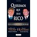 Queremos que seas rico (Why We Want You to Be Rich) (Spanish Edition)