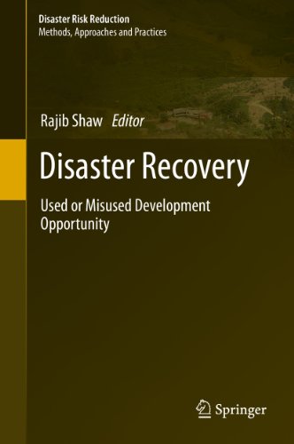 Disaster Recovery: Used or Misused Development Opportunity (Disaster Risk Reduction)