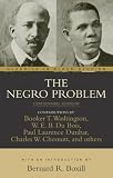 The Negro Problem (Classics in Black Studies)