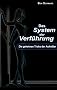 Das System der Verf�hrung: Die geheimen Tricks der Aufrei�er