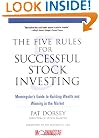 The Five Rules for Successful Stock Investing: Morningstar's Guide to Building Wealth and Winning in the Market