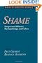 Shame: Interpersonal Behavior, Psychopathology, and Culture (Series in Affective Science)